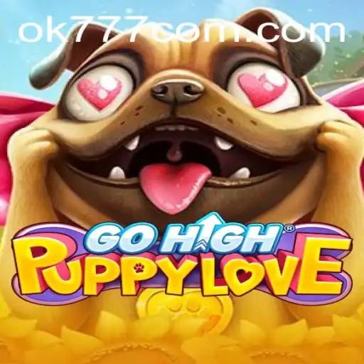 Discovering the Enchanting World of GoHighPuppyLove with OK777