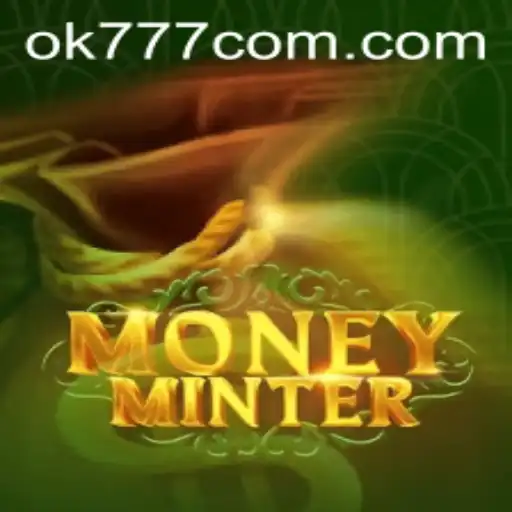 MoneyMinter: A Revolutionary Gaming Experience with OK777