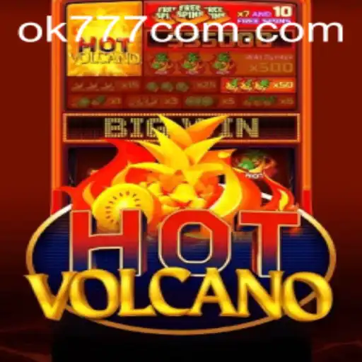 Discover the Fiery Adventure in HotVolcano with OK777
